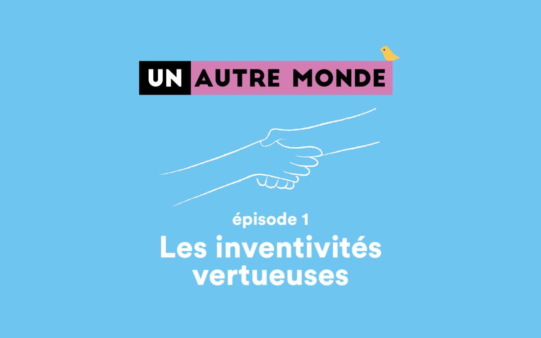 Les inventivités vertueuses