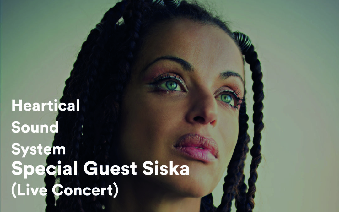 Heartical Sound System invite Siska