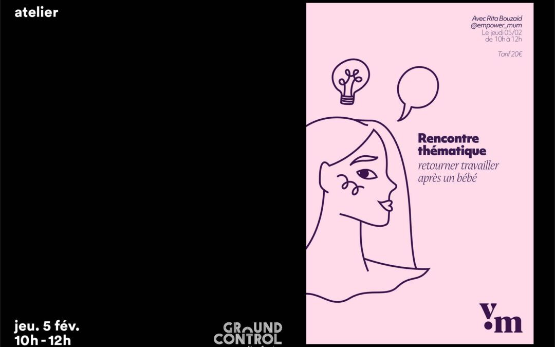 Atelier retour au travail après le congé maternité