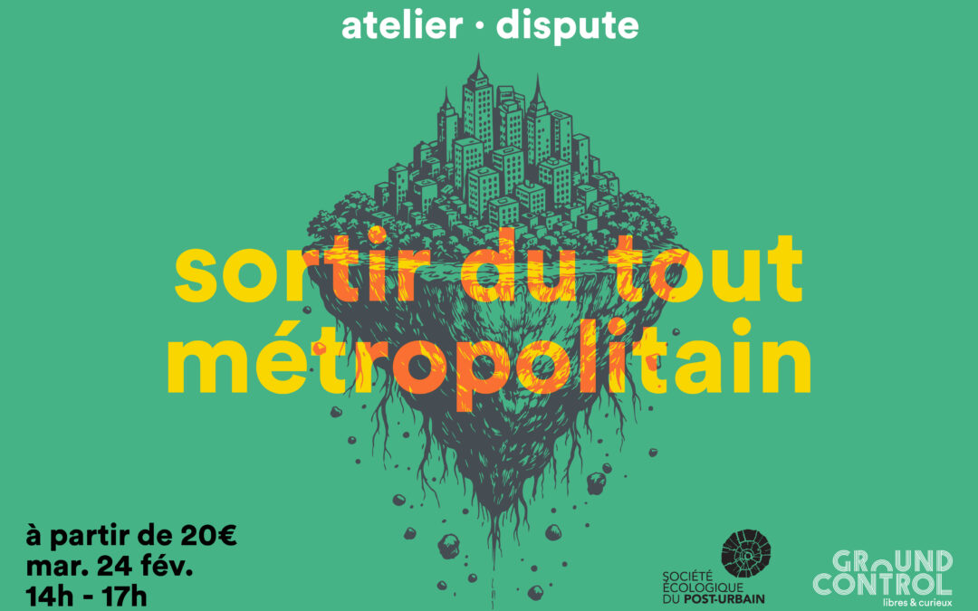 Sortir du tout métropolitain