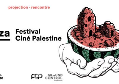 Voyage à Gaza – Festival Ciné Palestine
