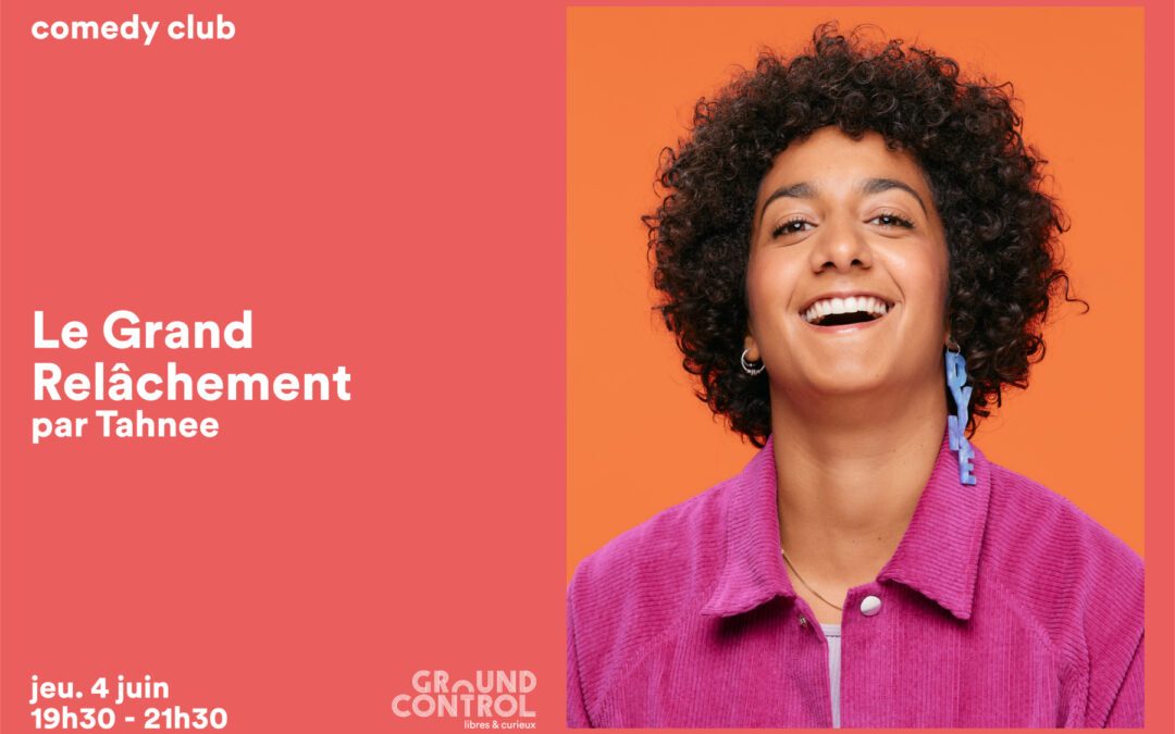 Le Grand Relâchement par Tahnee
