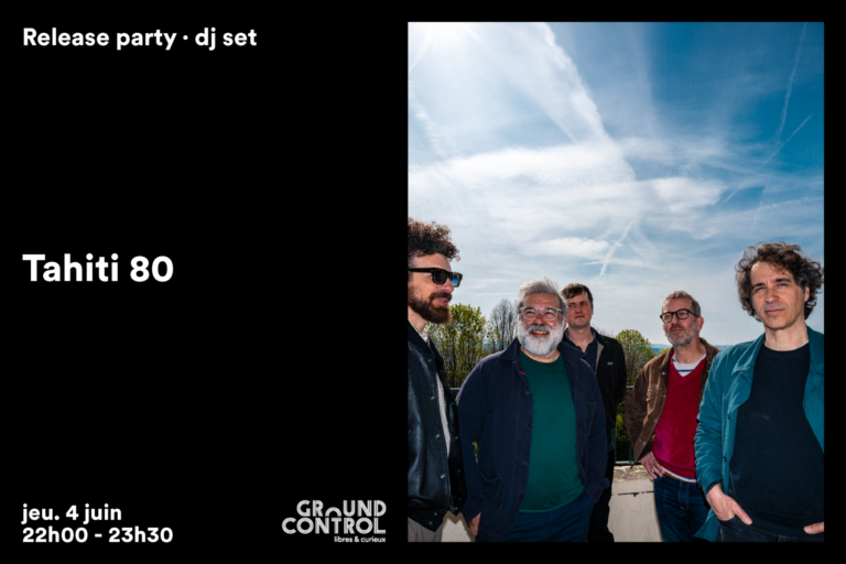 Tahiti 80 · Release party · dj set