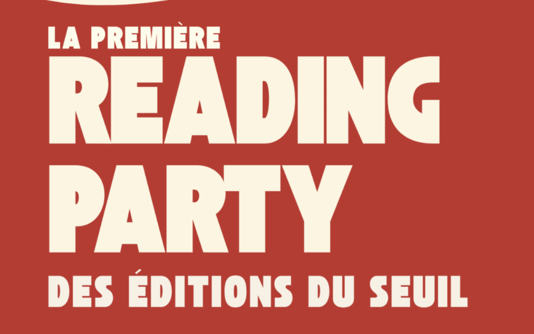 Reading party des éditions du Seuil